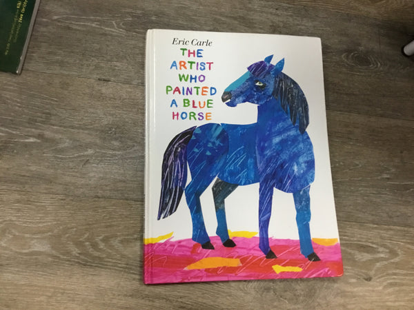 The Artist Who Painted A Blue Horse book
