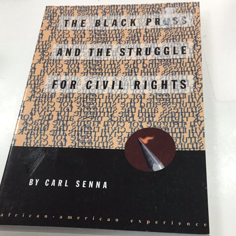 The Black Press And The Struggle For Civil Rights