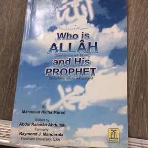 Who is Allah and his Prophet