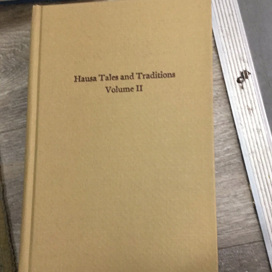 Hausa tales and traditions volume II