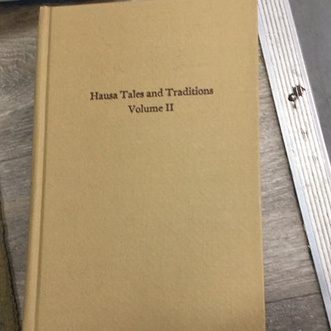 Hausa tales and traditions volume II