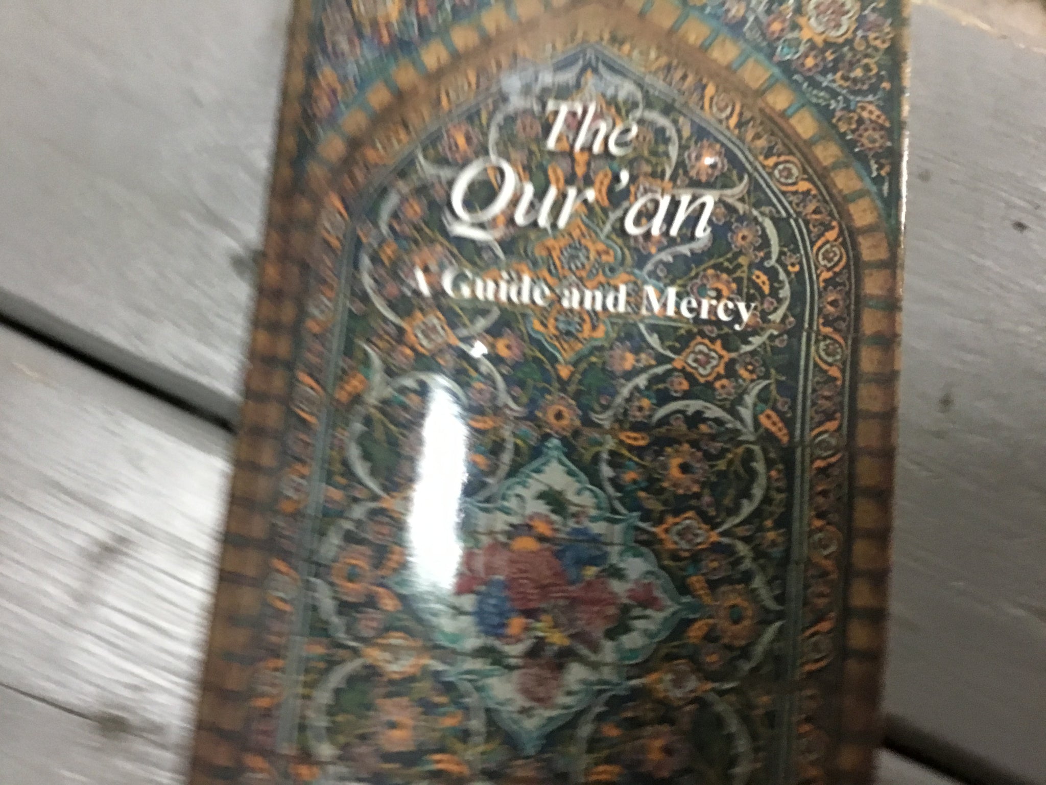 The Qur’an a guide and a mercy