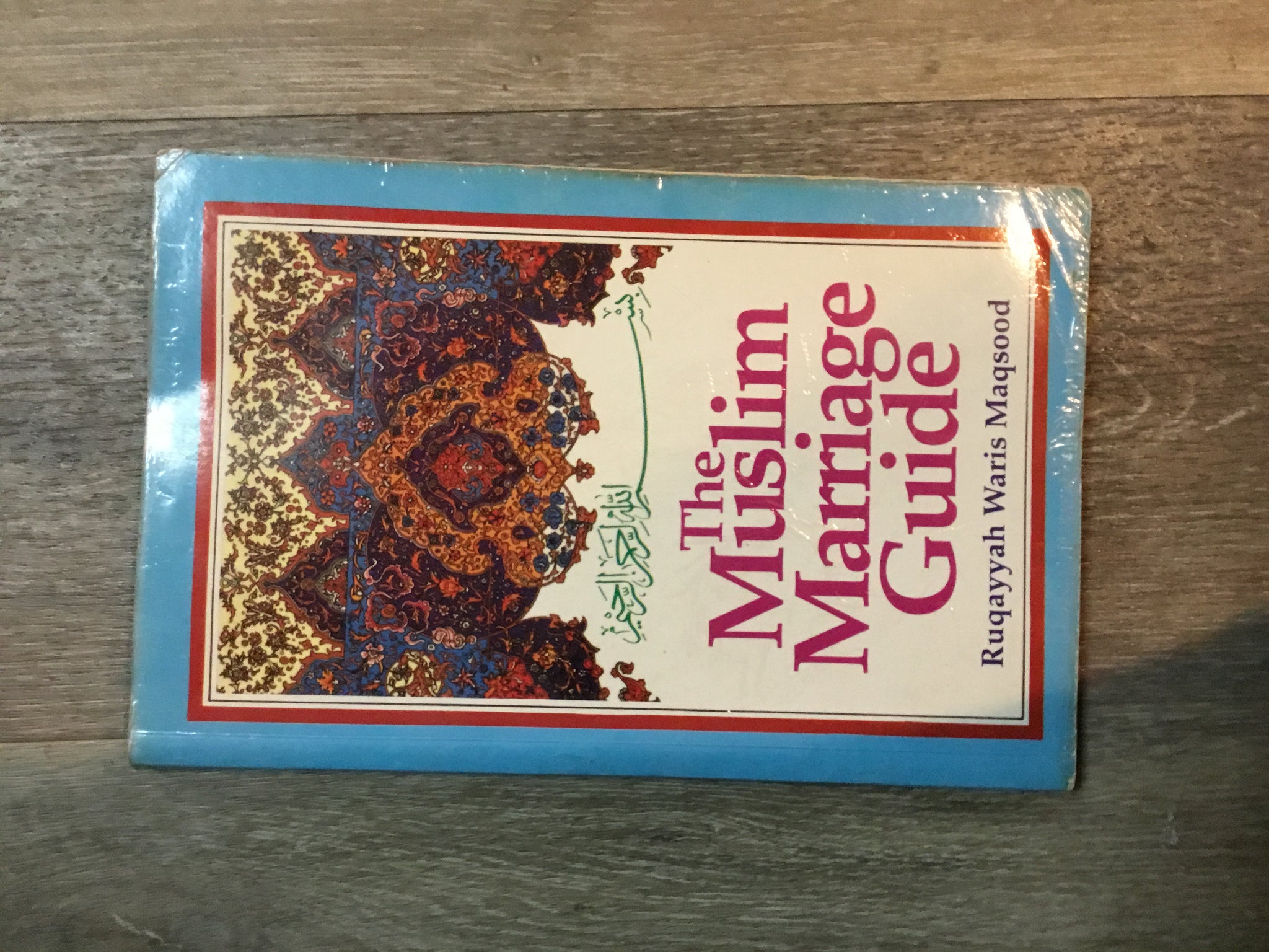 The Muslim Marriage Guide