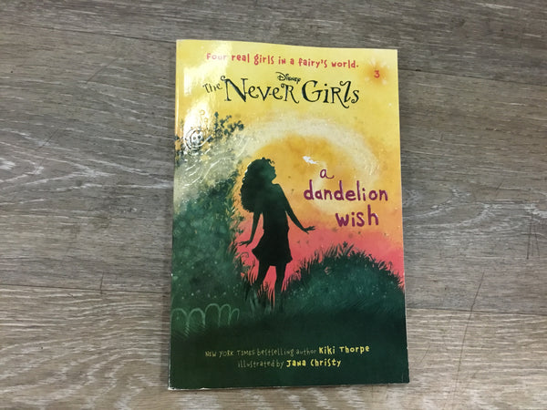 The Never Girls a dandelion wish Disney book
