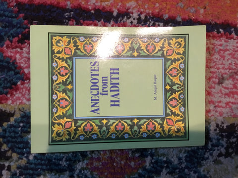 Anecdotes from Hadith