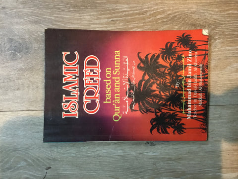 Islamic Creed based on Qur’an and Sunna