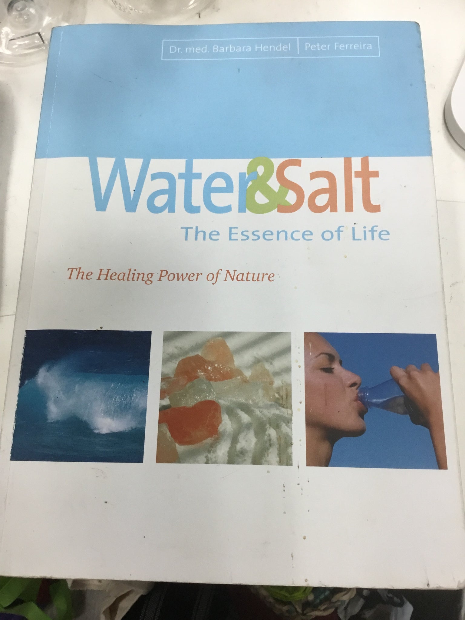Water & Salt The Essence of Life