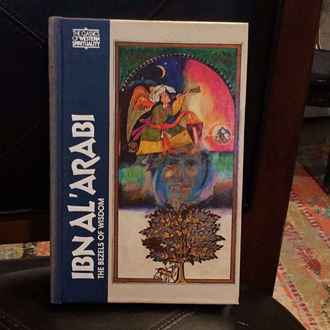Ibnal’arabi: The Bezels of Wisdom