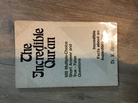 The Incredible Qur’an