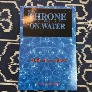 The Throne was on Water