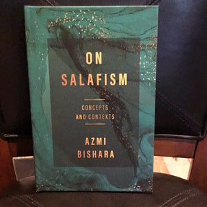 On Salafism Concepts and Contexts