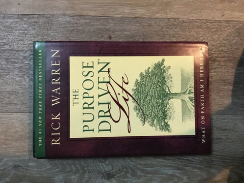 The Purpose Driven Life