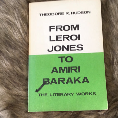 From Leroi Jones to Amiri Bakara
