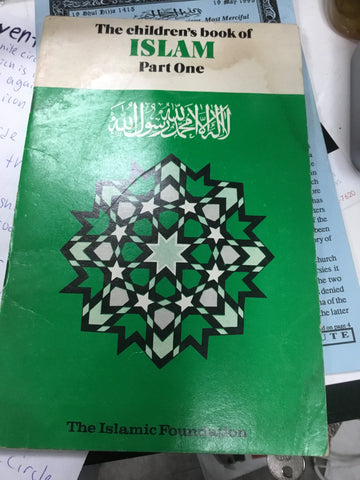 The Children’s book of Islam Part One