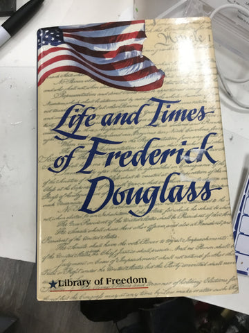 Life and Times of Frederick Douglass