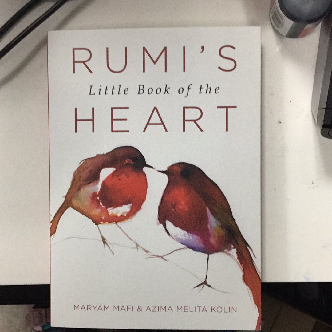 Rumi’s little book of the heart