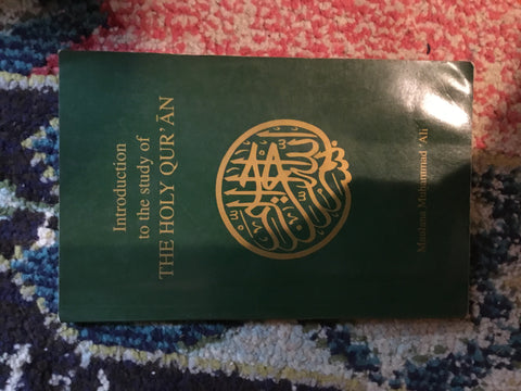 Introduction to the study of the Holy Qur’ān