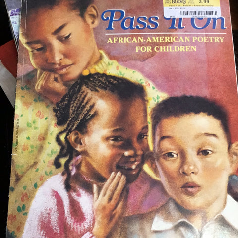 Pass it on African-American poetry for children