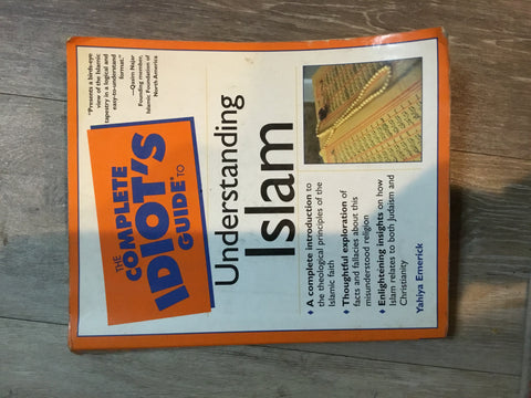 The Complete Idiot’s Guide to Understanding Islam