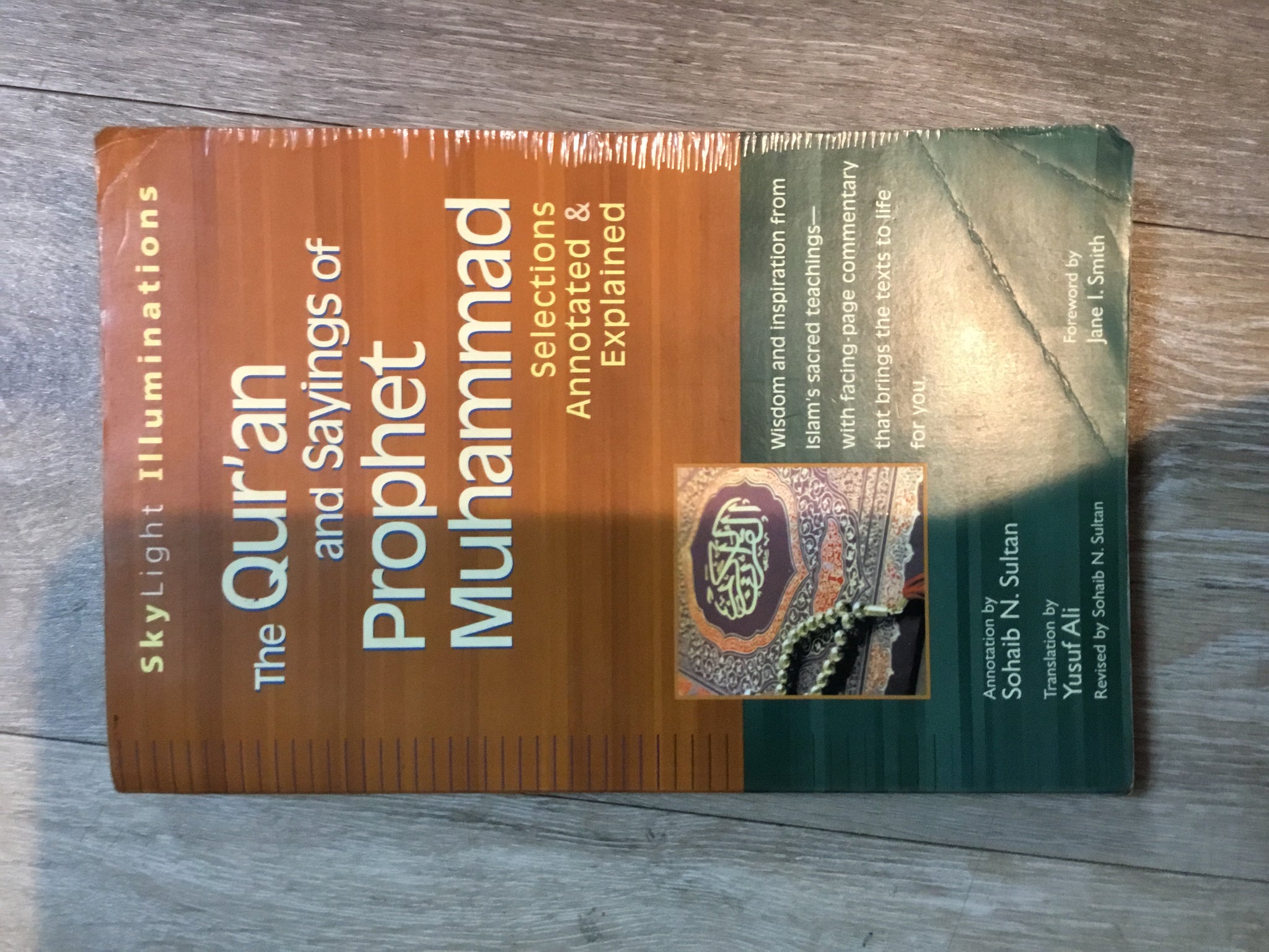 The Qur’an and Sayings of Prophet Muhammad