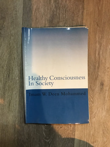 Healthy Consciousness in Society
