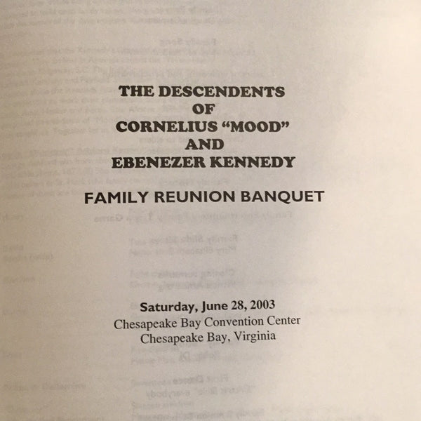 The Descendants of Cornelius “Mood” and Ebenezer Kennedy