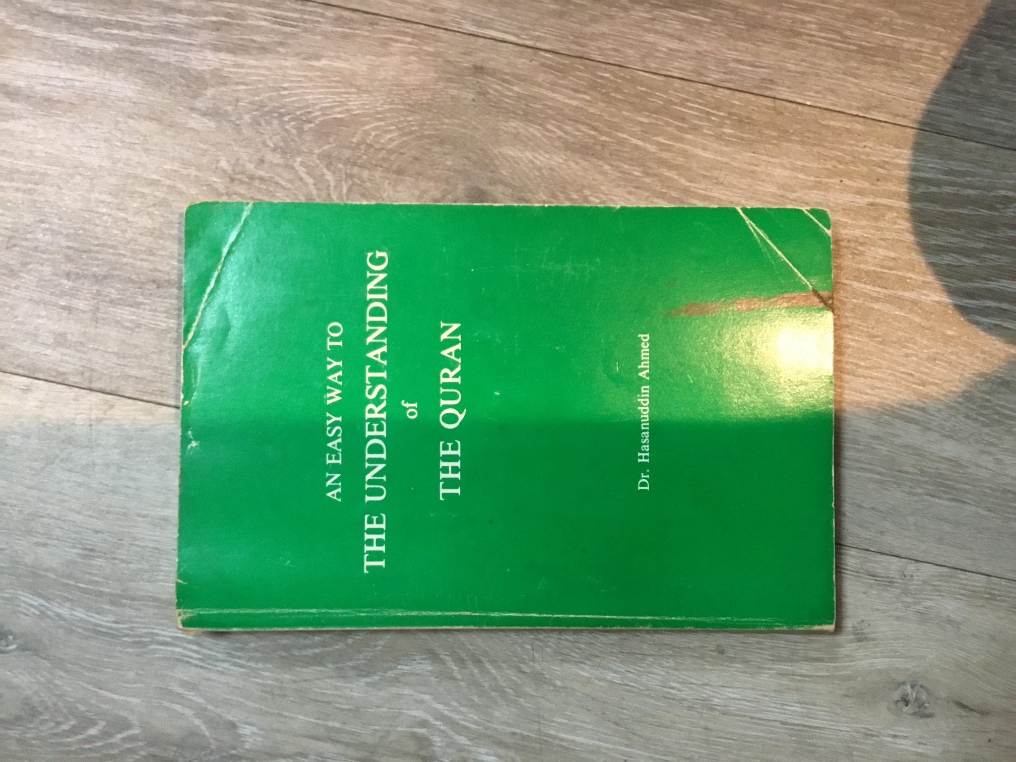 An Easy Way to the Understanding of The Quran