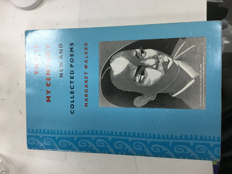 This is My Century New and Collected Poems
