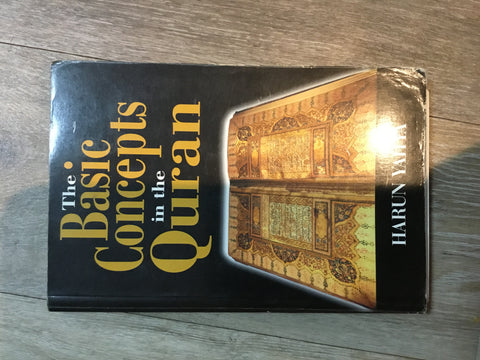 The Basic Concepts in the Quran