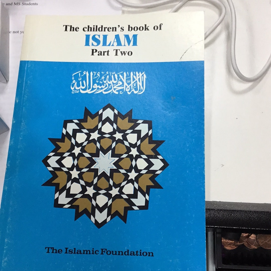 The children’s book of Islam Part Two