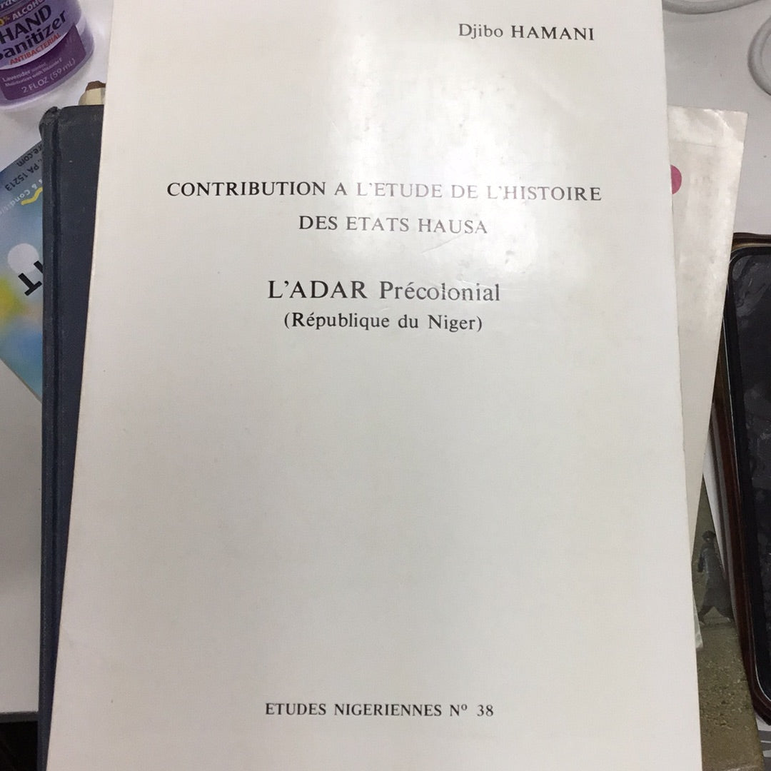 Contribution A L’etude De L’Histoire Des Etats Hausa