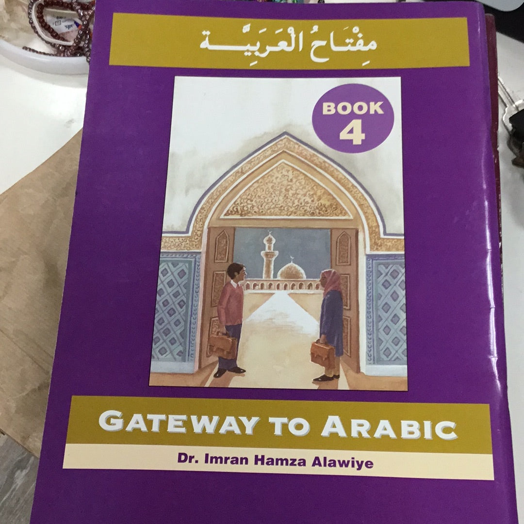 Gateway to Arabic Book 4