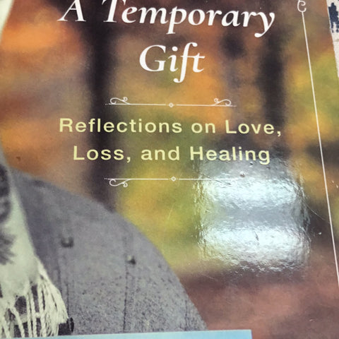 A temporary gift