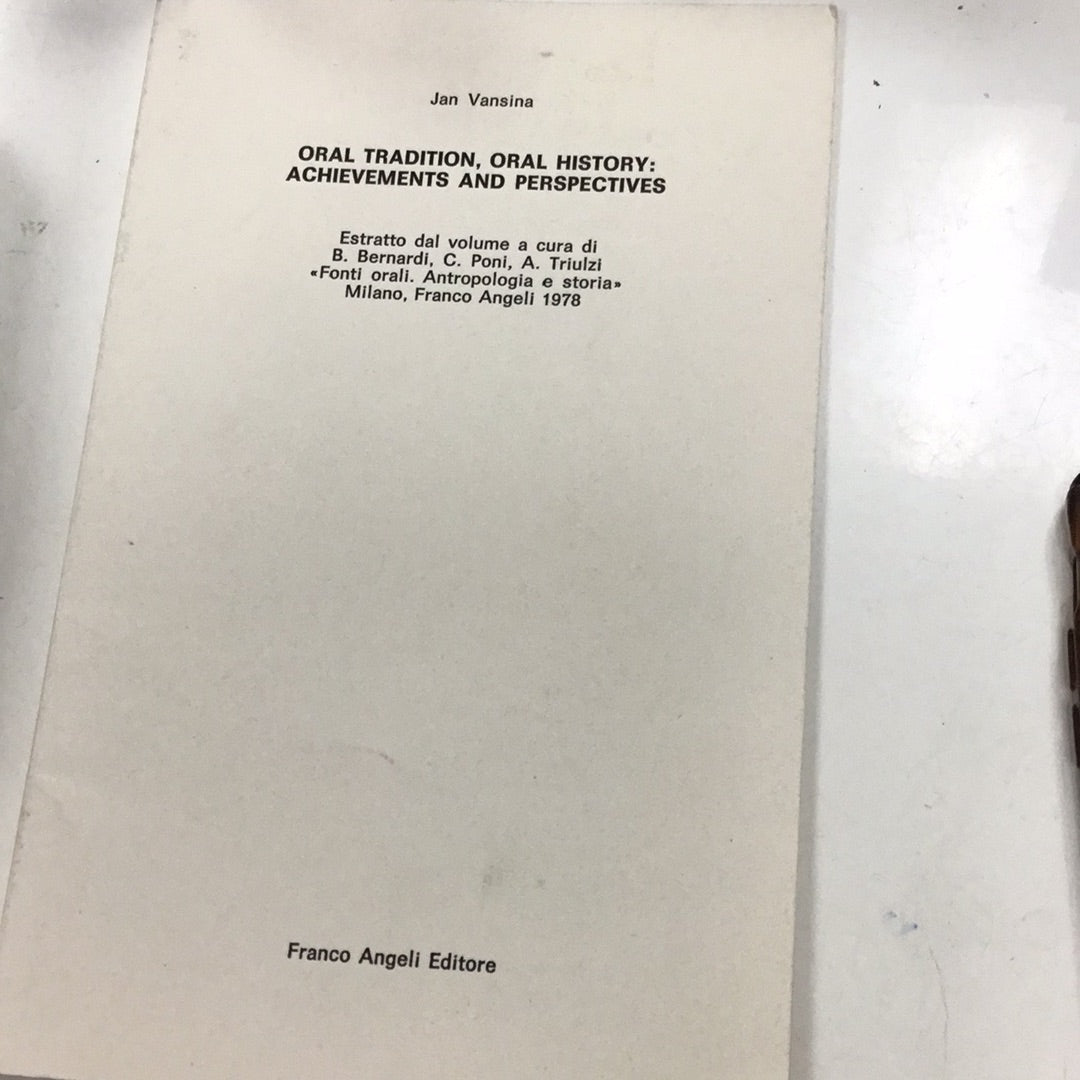 Oral Tradition, Oral History: Achievements and Perspectives