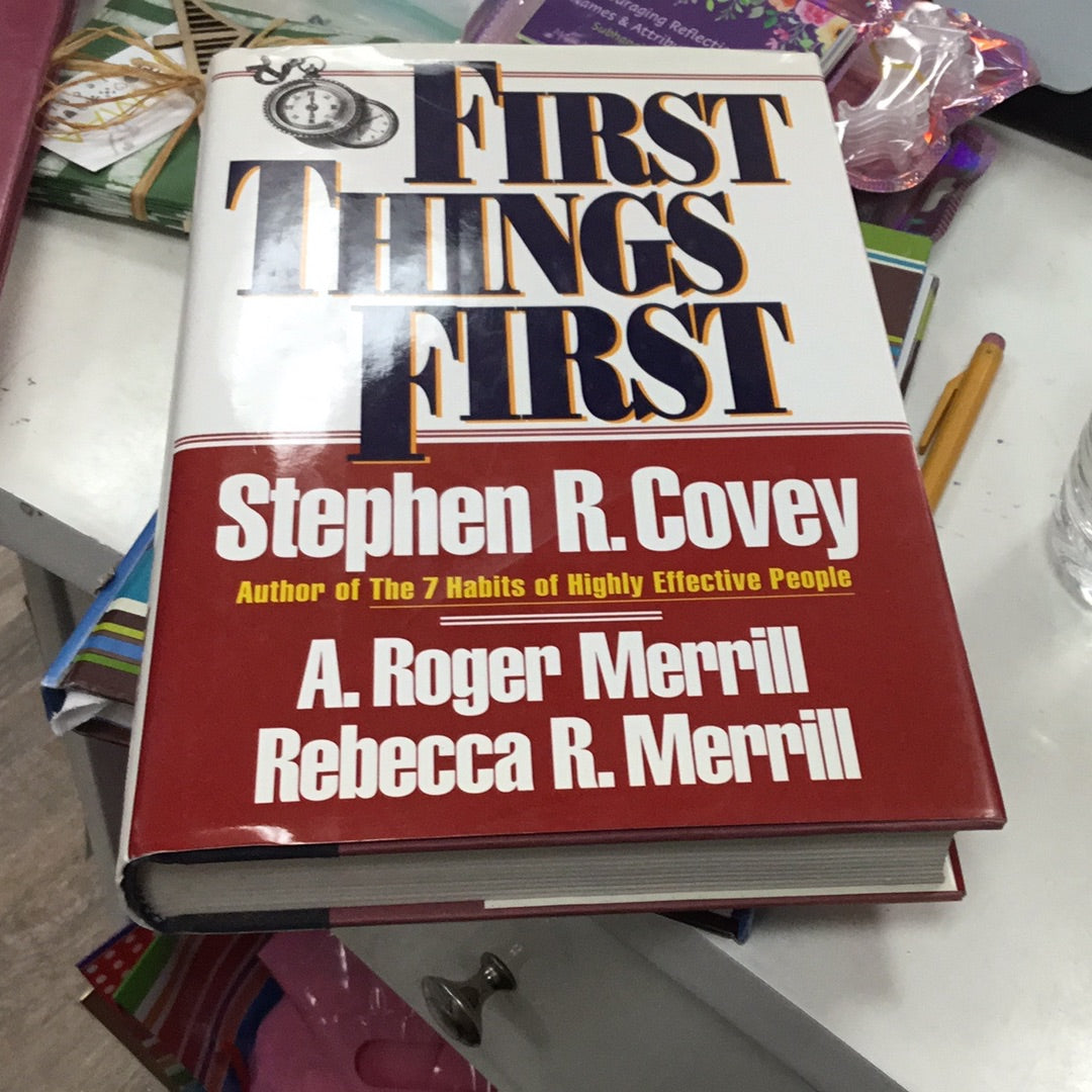 FIRST THINGS FIRST