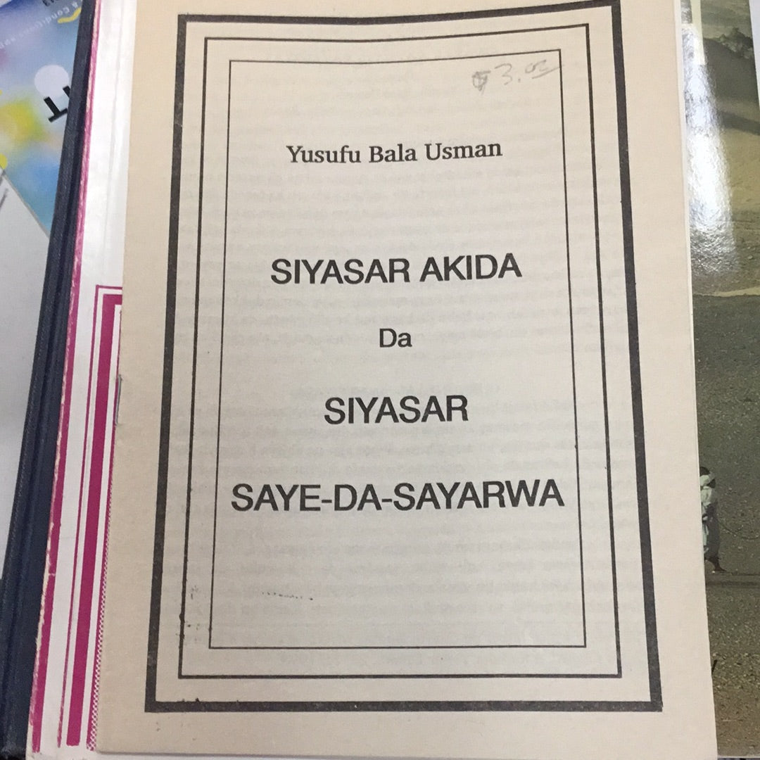 Siyasar Akida Da Siyasar Saye-Da-Sayarwa