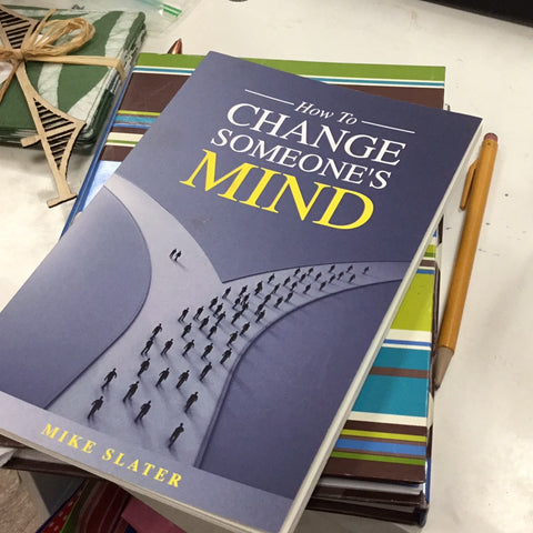 How to change someone mind