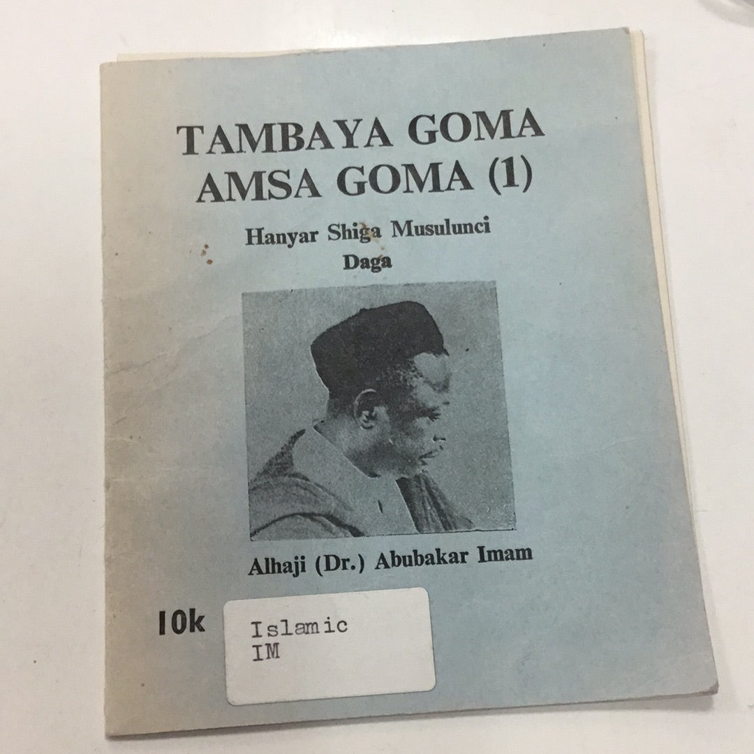 Tambaya Goma Amsa Goma