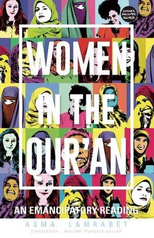 Women in the Qurʾan : an emancipatory reading