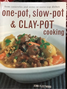 One-pot, slow-pot & clay-pot cooking