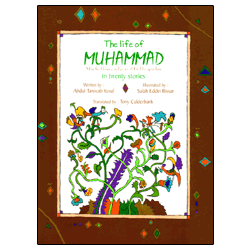 The life of Muhammad in twenty stories