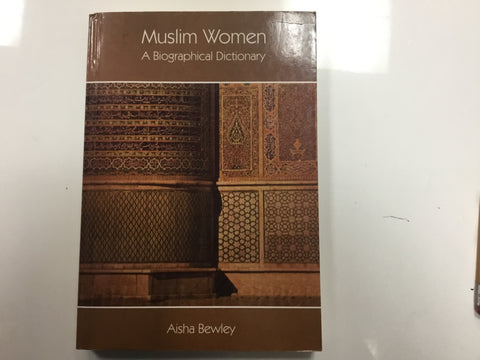 Muslim women a biographical dictionary