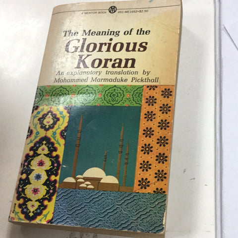 The Meaning of the Glorious Koran