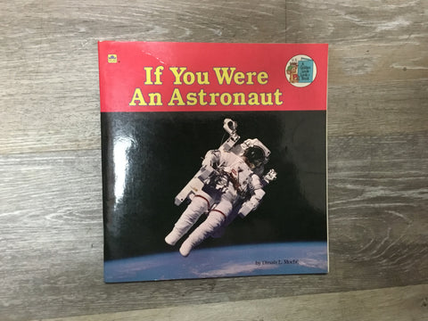 If You Were An Astronaut