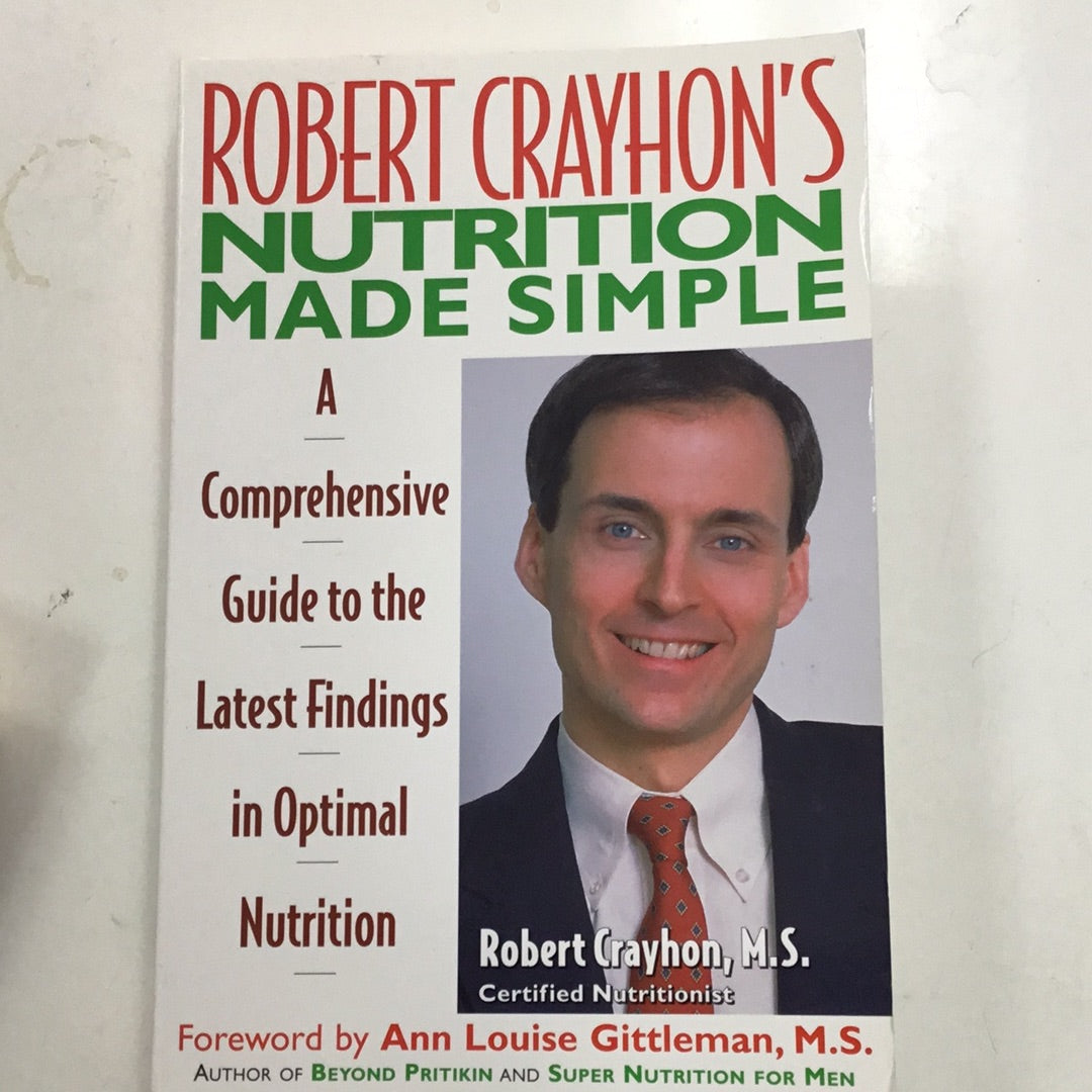 Robert Crayhon’s Nutrition Made Simple