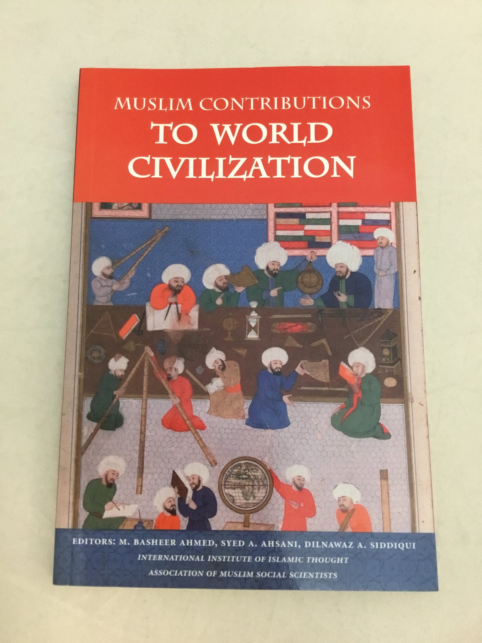 Muslim Contributions to World Civilization