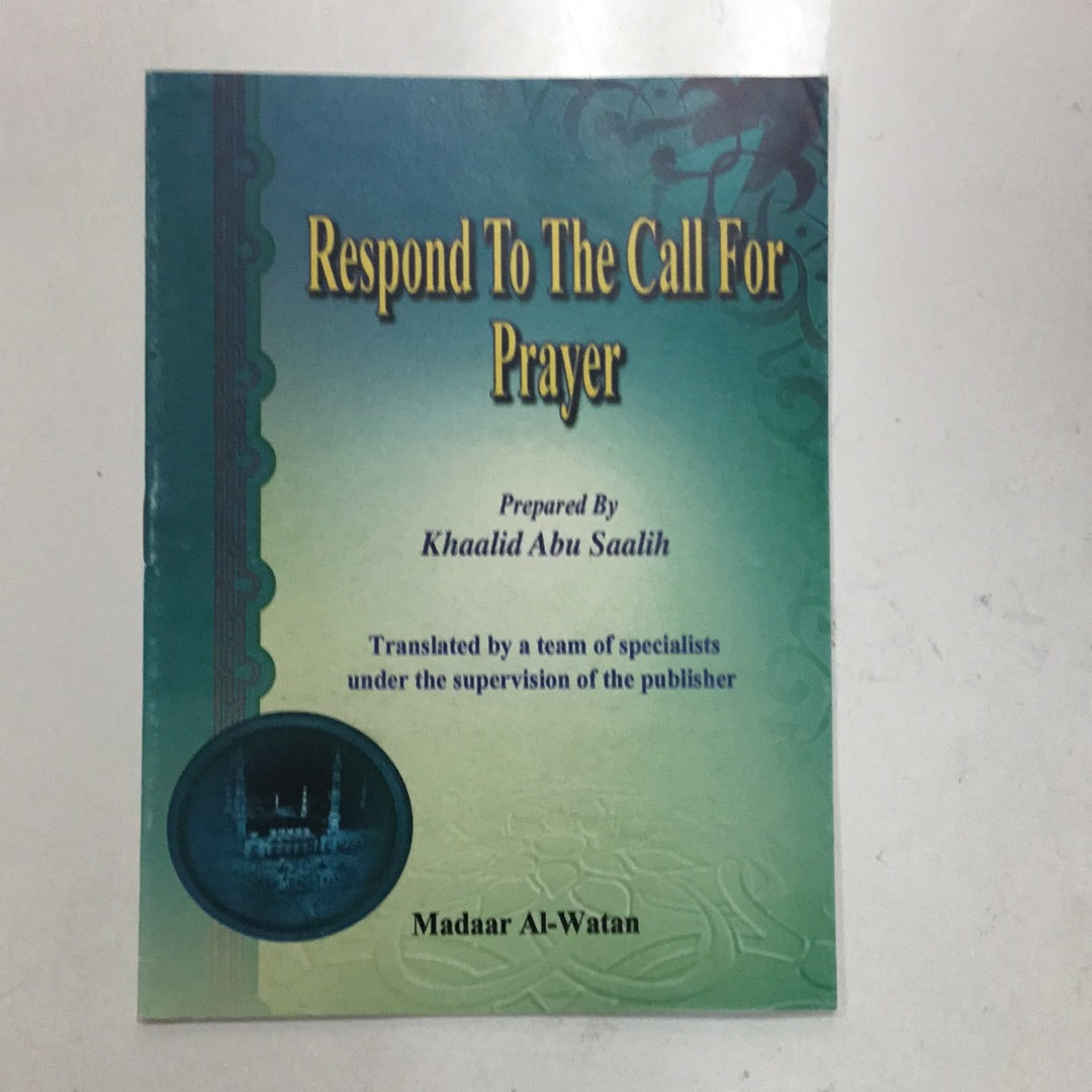 Respond To The Call For Prayer