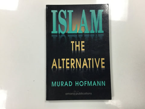 Islam the alternative