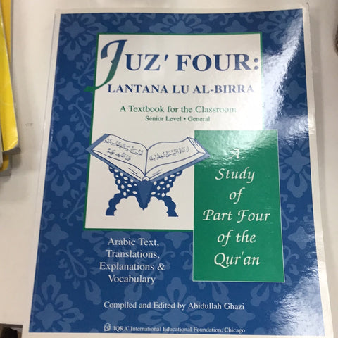 Juz’ Four: Lantana Lu Al-Birra