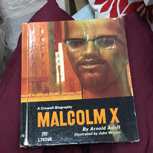 A Crowell Biography: Malcolm X